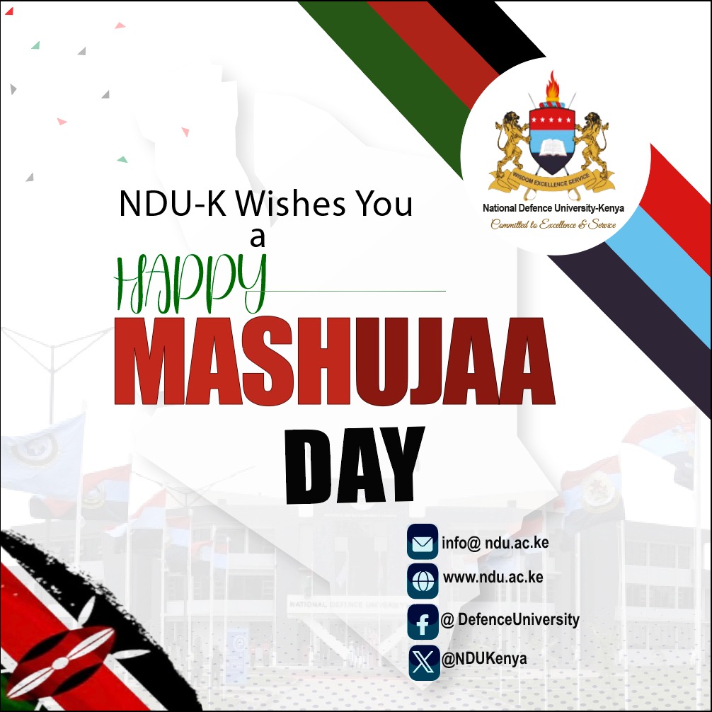 NDU-K WISHES YOU A HAPPY MASHUJAA DAY